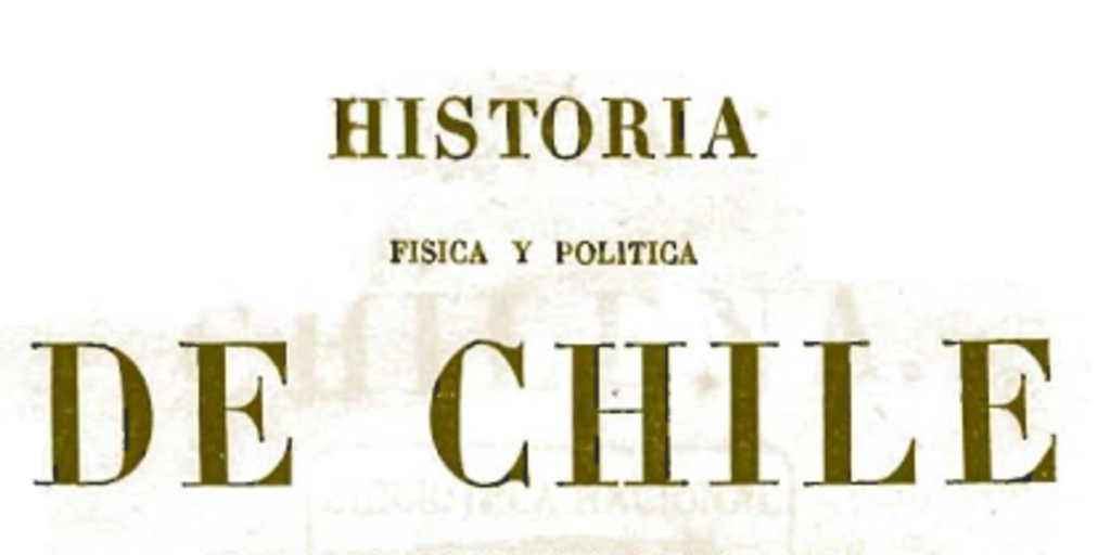 Historia Física y Política de Chile. Tomo Tercero: Botánica
