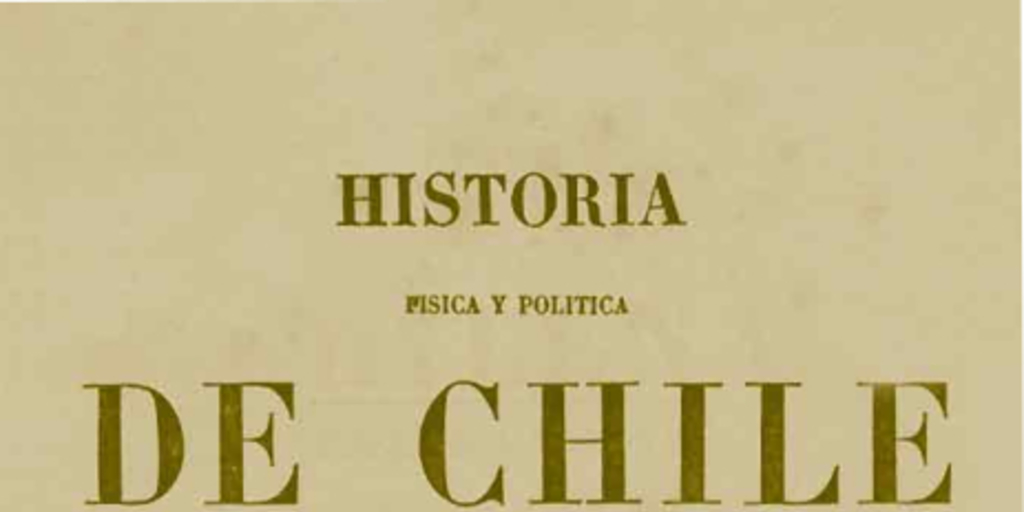 Historia Física y Política de Chile. Tomo Séptimo: Botánica