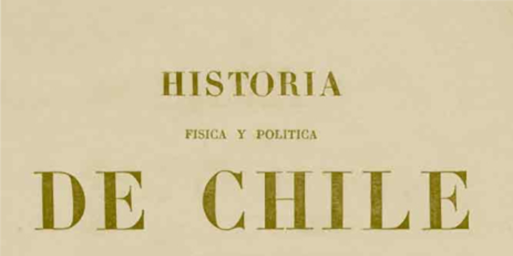 Historia Física y Política de Chile. Tomo Octavo: Botánica