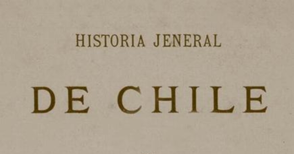 Historia jeneral de Chile