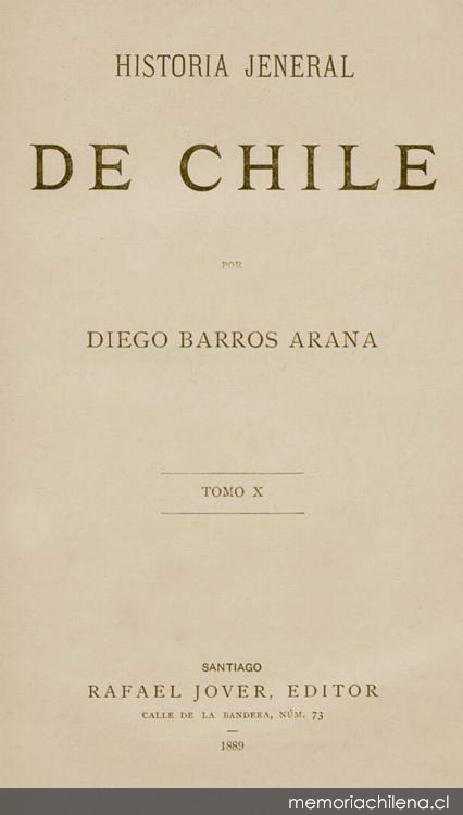Historia jeneral de Chile : tomo 10