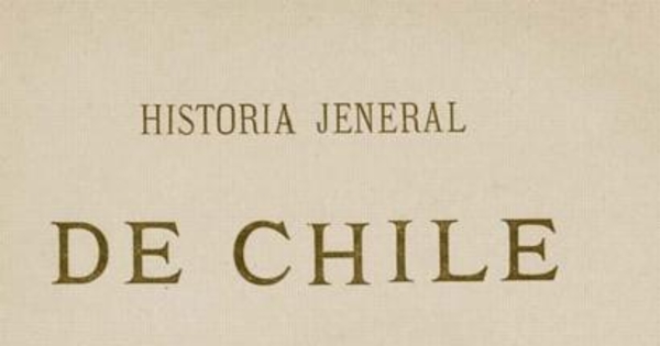 Historia jeneral de Chile