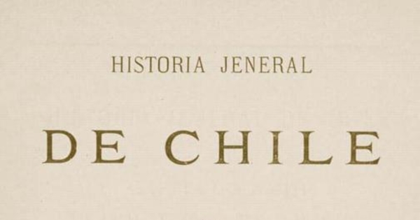 Historia jeneral de Chile