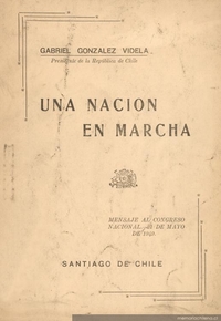 Una nación en marcha : mensaje al Congreso Nacional : 21 de mayo de 1949
