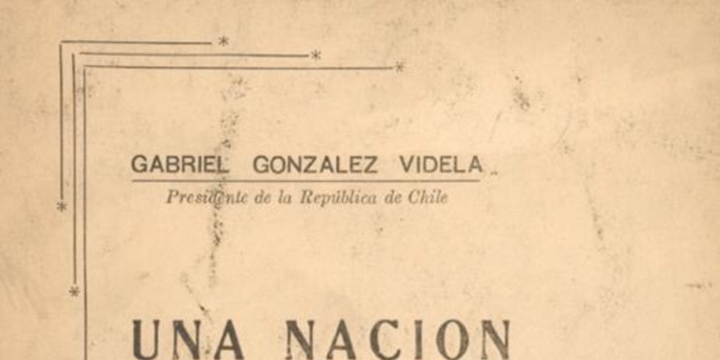 Una nación en marcha : mensaje al Congreso Nacional : 21 de mayo de 1949