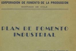 Plan de Fomento Industrial : aprobado con fecha 22 de septiembre de 1939