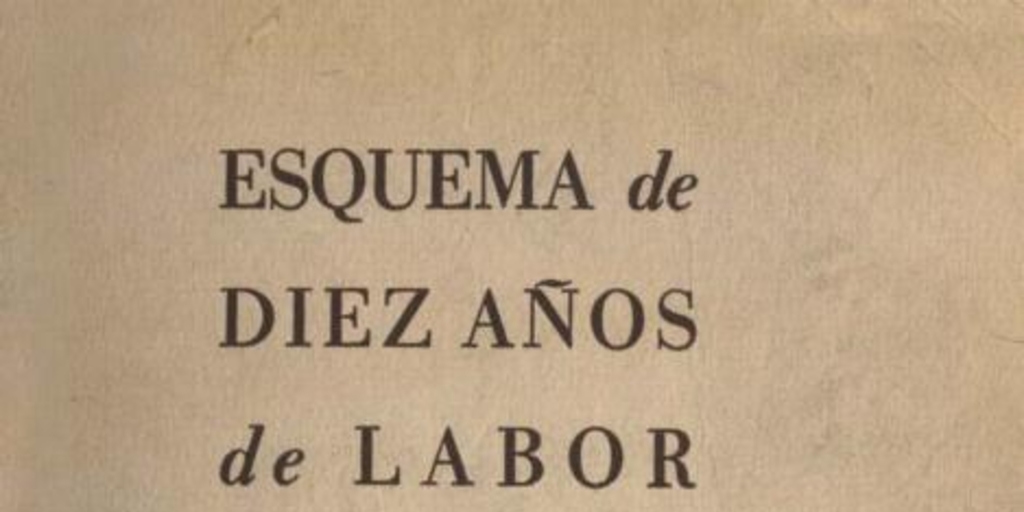 Esquema de diez años de labor