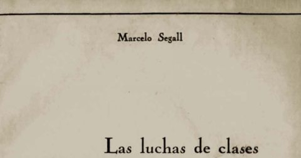 Las luchas de clases en las primeras décadas de la República de Chile : 1810-1846