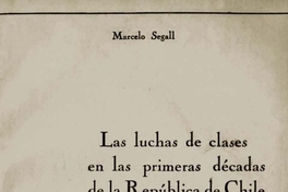 Las luchas de clases en las primeras décadas de la República de Chile : 1810-1846