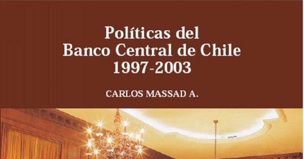 Políticas del Banco Central de Chile 1997-2003