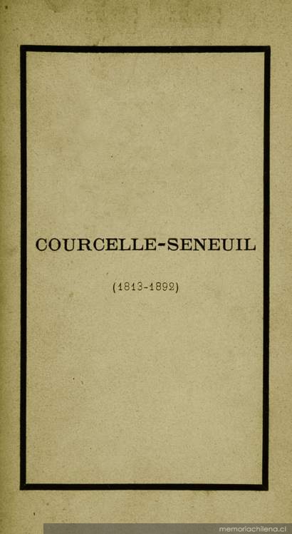 Courcelle-Seneuil : (1813-1892)