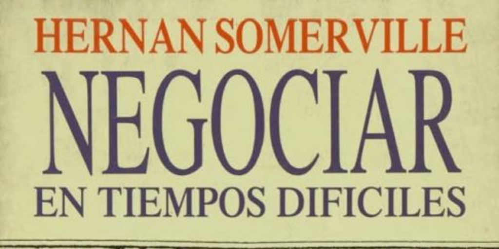 Negociar en tiempos difíciles