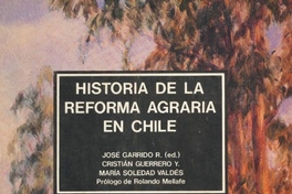 Historia de la reforma agraria en Chile