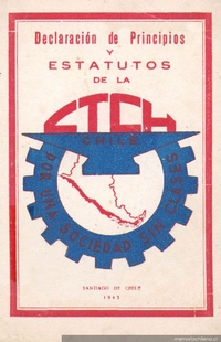 Declaración de principios y estatutos de la Confederación de Trabajadores de Chile