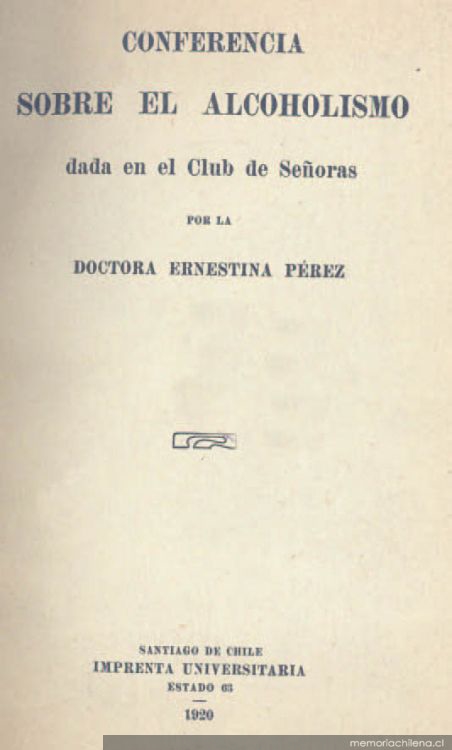 Conferencia sobre el alcoholismo : dada en el Club de Señoras