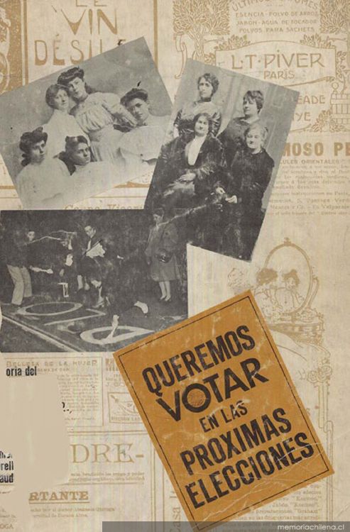 Queremos votar en las próximas elecciones : historia del movimiento femenino chileno 1913-1952