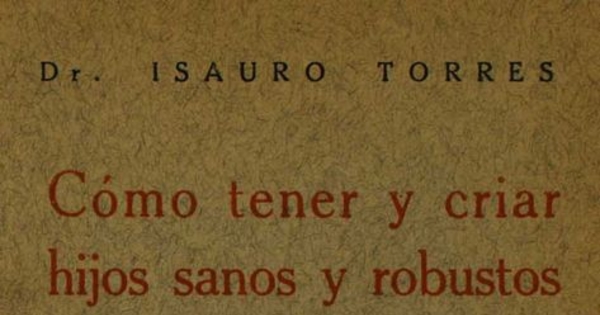 Cómo tener y criar hijos sanos y robustos