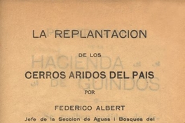La replantacion de los cerros áridos del país