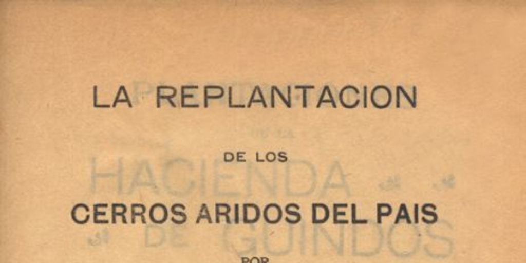 La replantacion de los cerros áridos del país