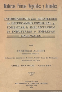 Materias primas vegetales y animales : informaciones para establecer un intercambio comercial y fomentar la implantación de industrias y empresas nacionales