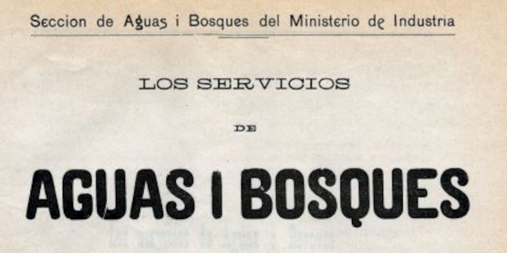 Los servicios de aguas i bosques