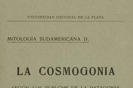 La Cosmogonía : según los Puelche de la patagonia