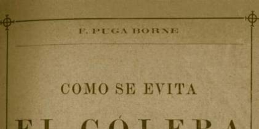 Cómo se evita el cólera : estudio de higiene popular