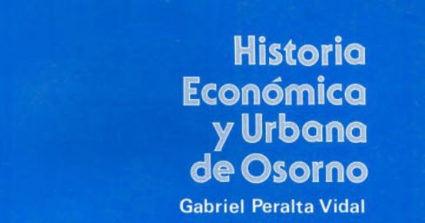 Historia económica y urbana de Osorno