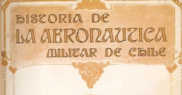 Historia de la aeronáutica militar de Chile