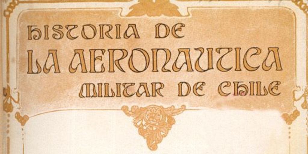 Historia de la aeronáutica militar de Chile