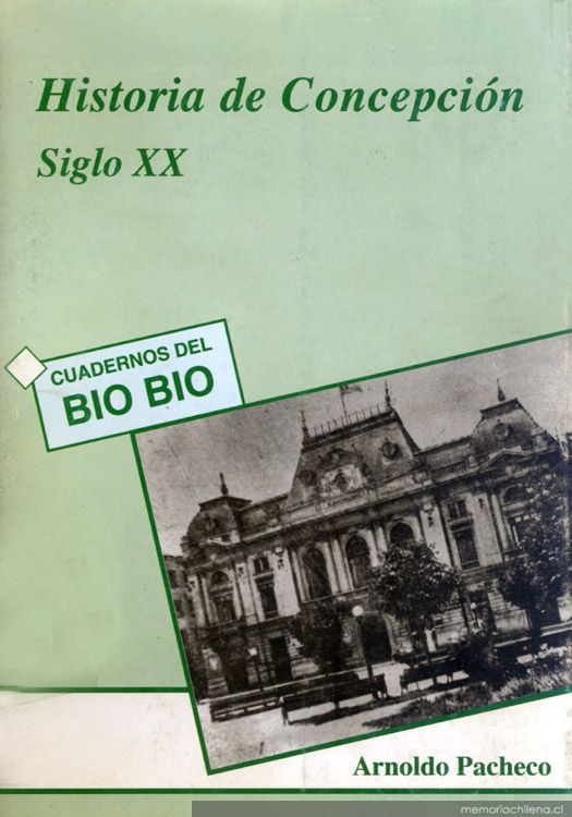 Historia de Concepción : siglo XX