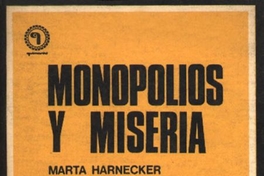 Monopolios y miseria