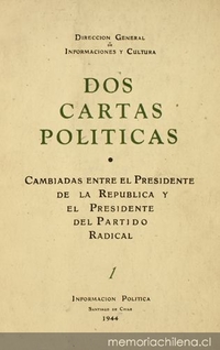 Carta al Presidente del Partido Radical : publicada en la prensa de Santiago el día 22 de abril de 1944