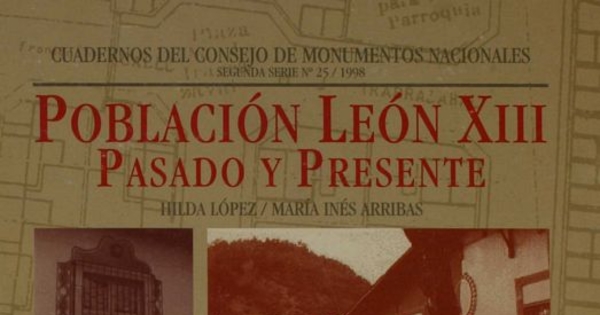 Población León XIII : pasado y presente