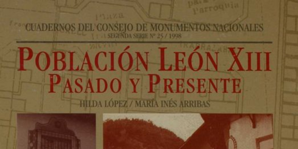 Población León XIII : pasado y presente