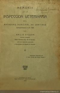 Memoria de la inspección veterinaria del Matadero Municipal de Santiago: correspondiente al año 1929