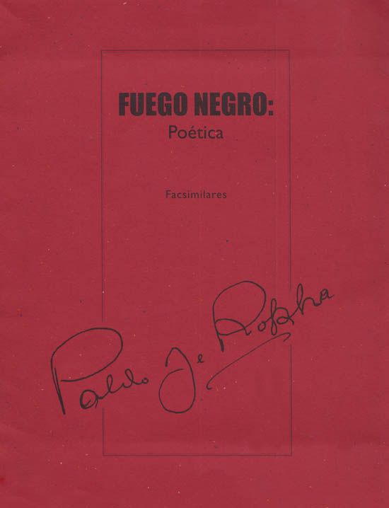 Fuego negro : poética : facsimilares