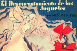 El desencantamiento de los juguetes : fantasía teatral