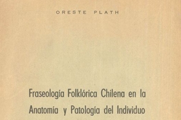 Fraseología folklórica chilena en la anatomía y patología del individuo