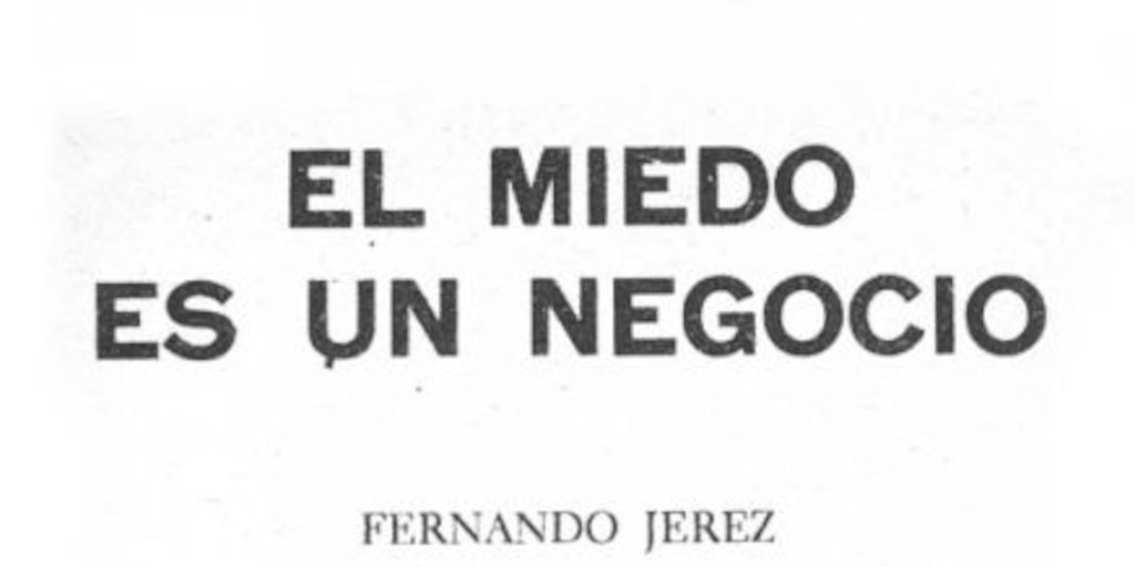El miedo es un negocio
