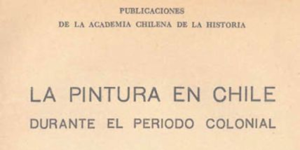 La pintura en Chile durante el período colonial