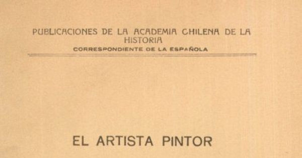 El artista pintor José Gil de Castro