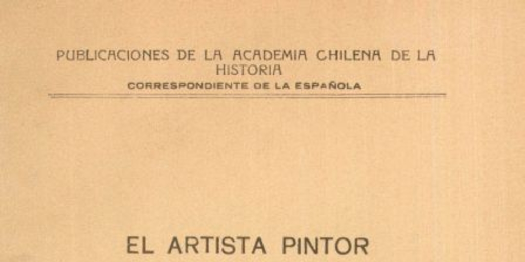 El artista pintor José Gil de Castro