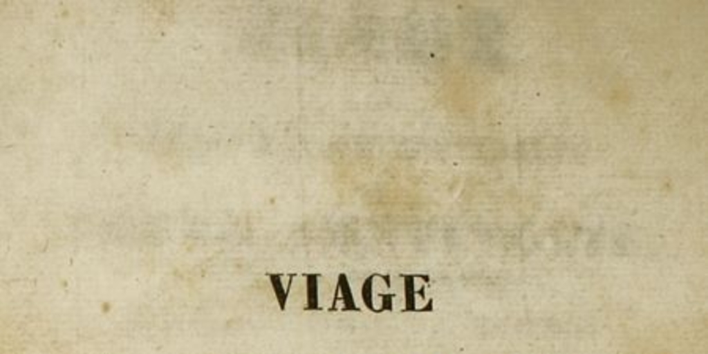 Viage à las regiones equinocciales del nuevo continente, hecho en 1799 hasta 1804 por Al. de Humbolt y A. Bonpland