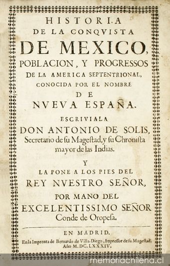 Historia de la conquista de Mexico : poblacion y progressos de la América septentrional conocida por el nombre de Nueva España