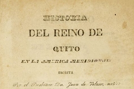 Historia del Reino de Quito : en la América meridional