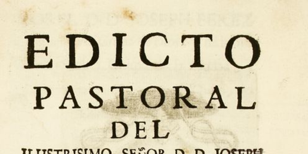 Edicto pastoral del ilustrisimo señor d.d. Joseph Perez Calama, Obispo de Quito, sobre los dos puntos siguientes : que los casados, divorciados sin la legitima autoridad de la Iglesia ...