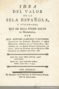 Idea del valor de la Isla Española, y utilidades que de ella puede sacar su monarquia