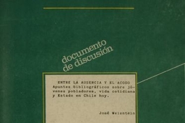 Entre la ausencia y el acoso : apuntes bibliográficos sobre jóvenes pobladores, vida cotidiana y Estado en Chile hoy