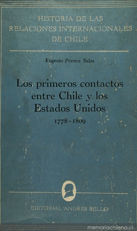 Los primeros contactos entre Chile y los Estados Unidos: 1778-1809